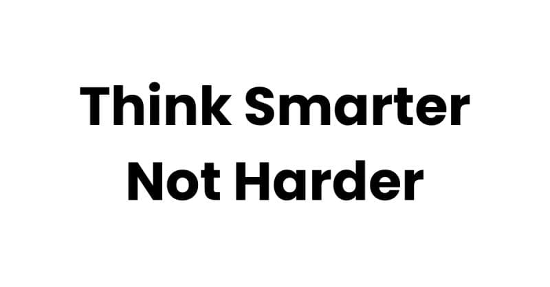 Non serve lavorare di più. Basta lavorare meglio.